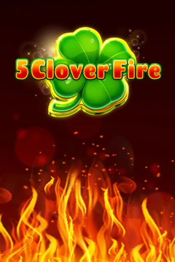 5 Clover Fire в демо-режиме играть бесплатно | Азино888