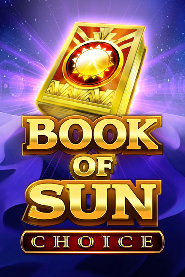 Book of Sun Choice в демо-режиме играть бесплатно | Азино888