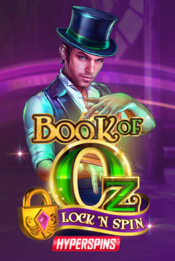 Book of Oz: Lock n Spin в демо-режиме играть бесплатно | Азино888