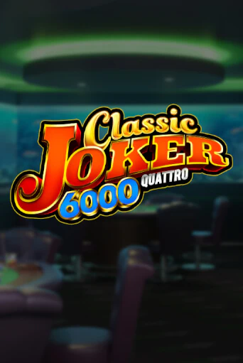 Classic Joker 6000 в демо-режиме играть бесплатно | Азино888