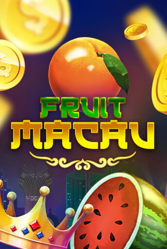 Fruit Macau в демо-режиме играть бесплатно | Азино888