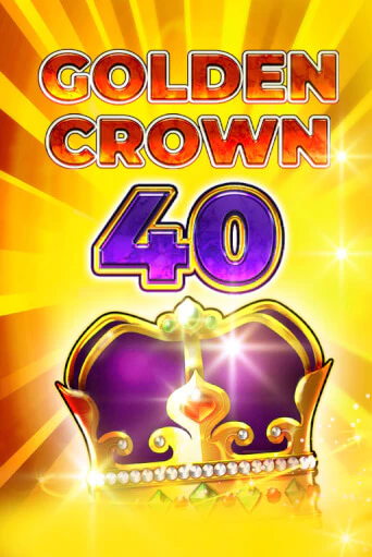 Golden Crown 40 в демо-режиме играть бесплатно | Азино888