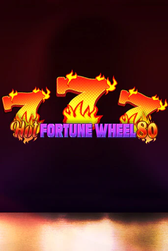 Hot Fortune Wheel 80 в демо-режиме играть бесплатно | Азино888