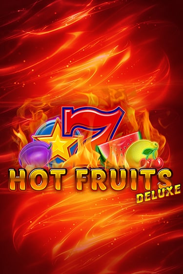 Hot Fruits Deluxe в демо-режиме играть бесплатно | Азино888