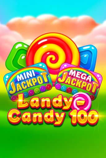 Landy-Candy 100 в демо-режиме играть бесплатно | Азино888