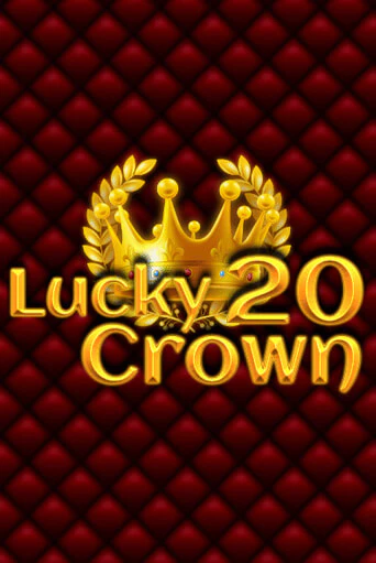 Lucky Crown 20 в демо-режиме играть бесплатно | Азино888