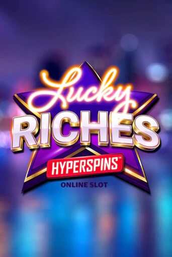 Lucky Riches Hyperspins в демо-режиме играть бесплатно | Азино888