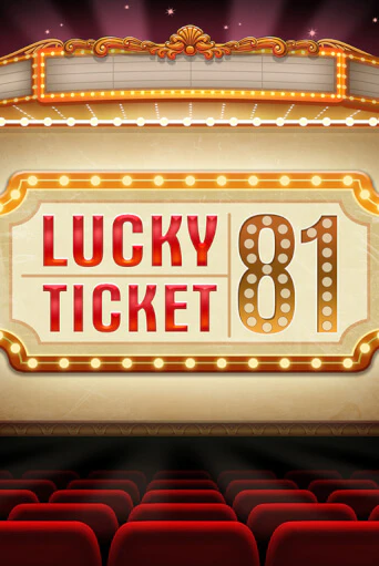 Lucky Ticket 81 в демо-режиме играть бесплатно | Азино888