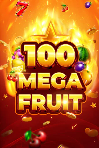 Mega Fruit 100 в демо-режиме играть бесплатно | Азино888