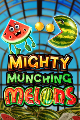 Mighty Munching Melons в демо-режиме играть бесплатно | Азино888