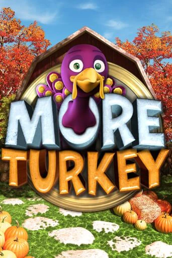 More Turkey в демо-режиме играть бесплатно | Азино888