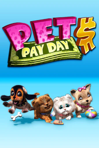 Pets Payday в демо-режиме играть бесплатно | Азино888