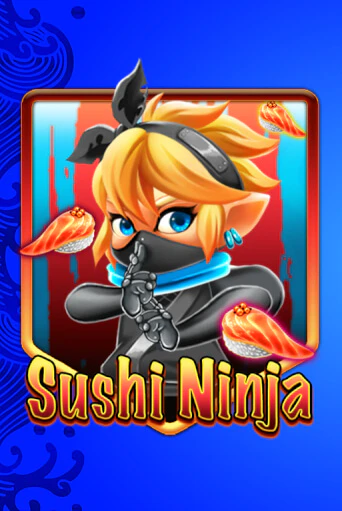 Sushi Ninja в демо-режиме играть бесплатно | Азино888