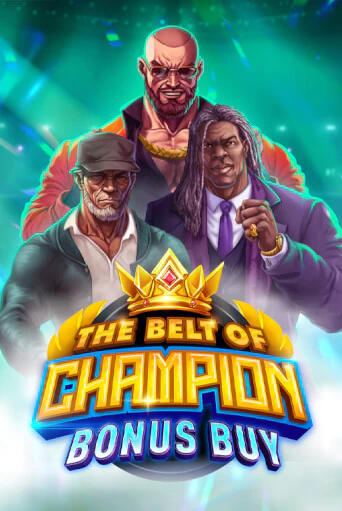 The Belt of Champion Bonus Buy в демо-режиме играть бесплатно | Азино888