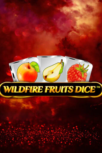Wildfire Fruits Dice в демо-режиме играть бесплатно | Азино888
