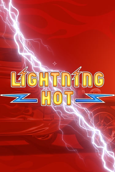 Lightning Hot в демо-режиме играть бесплатно | Азино888